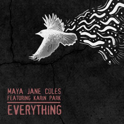 Maya Jane Coles feat. Karin Park - Everything