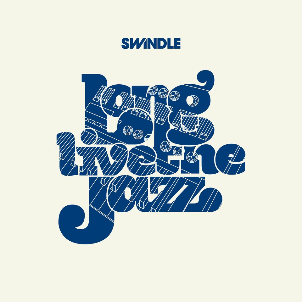 Swindle - Long Live The Jazz Artwork
