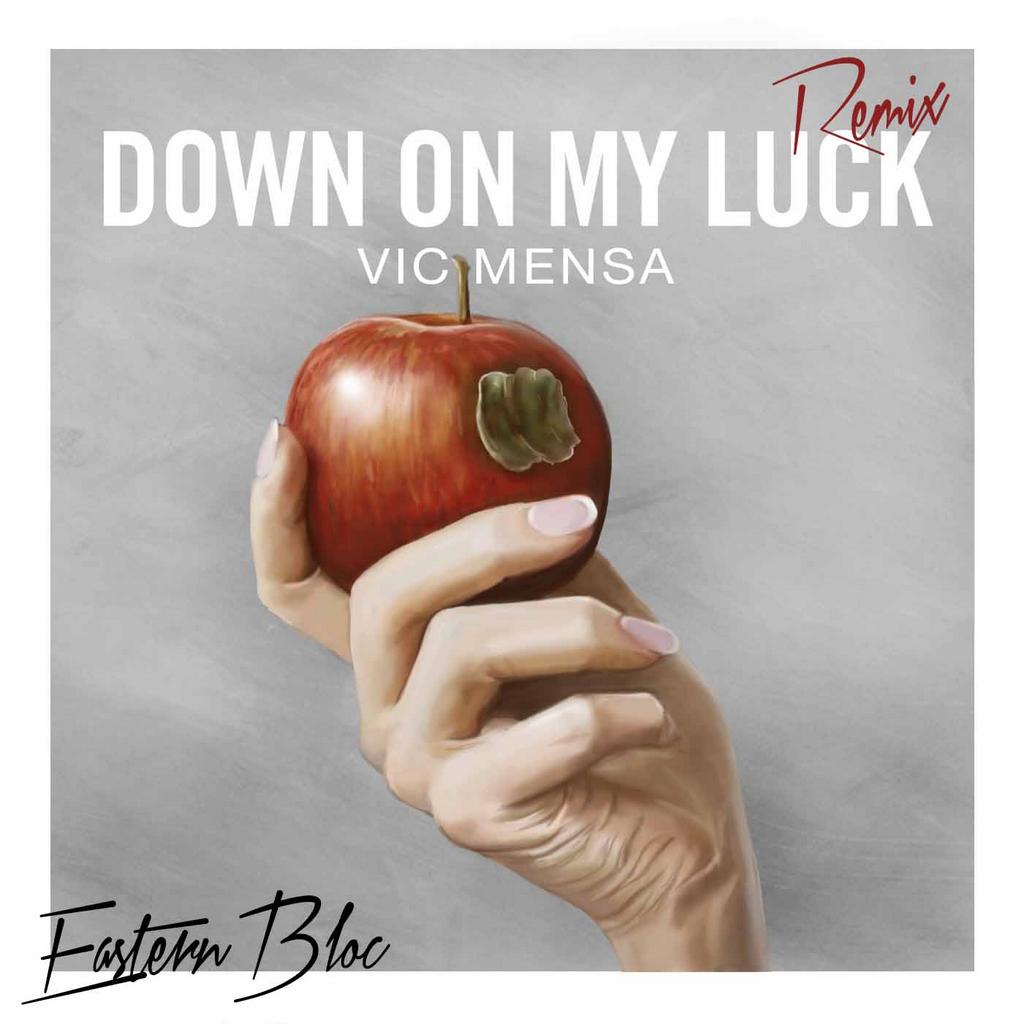 Eastern Block - Down On My Luck